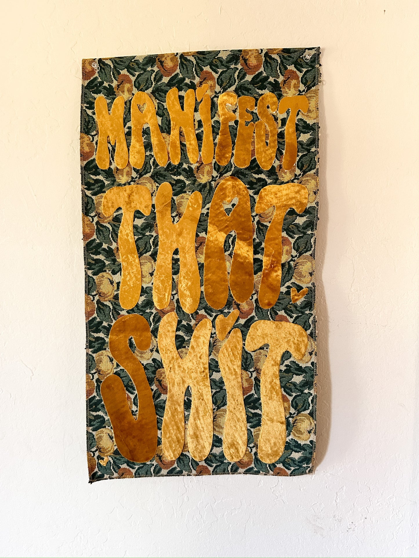 Manifest that Sh*t Wall Hanging