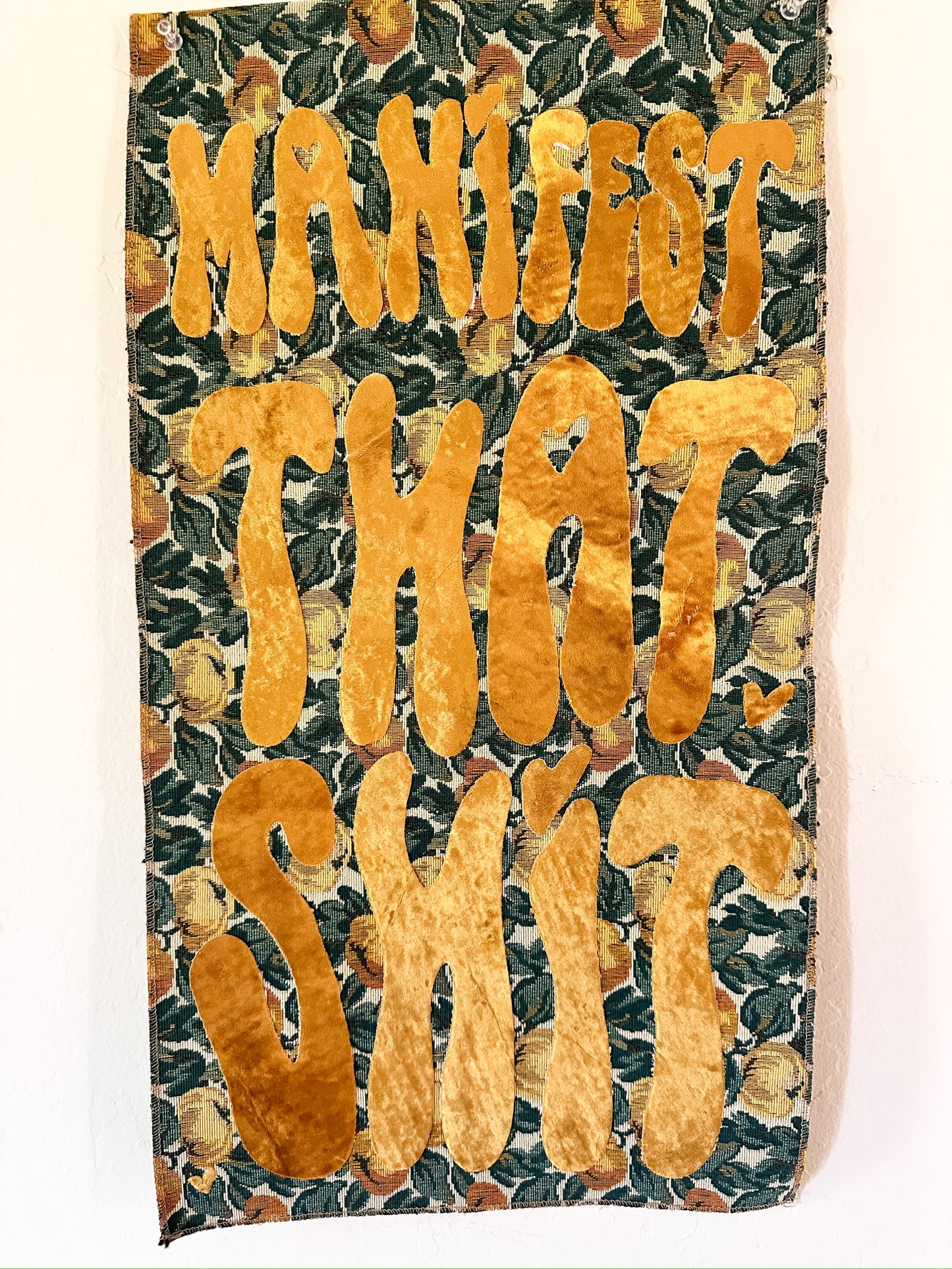 Manifest that Sh*t Wall Hanging